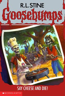 The fun of Goosebumps is inherent in its titles, as indicated by Say Cheese and Die!